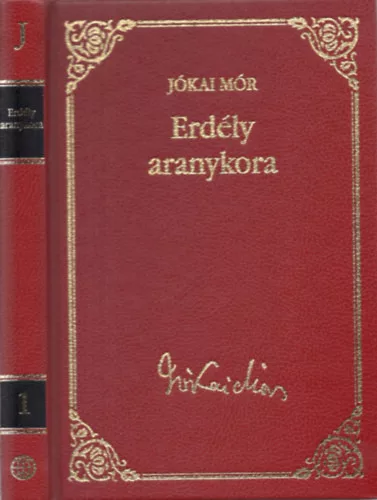 Erdély aranykora - Jókai Mór