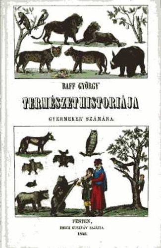 Természet históriája - Raff György