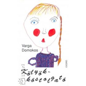 Kölyökkóstolgató - Varga Domokos