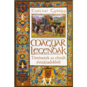 Magyar legendák - Tarczai György