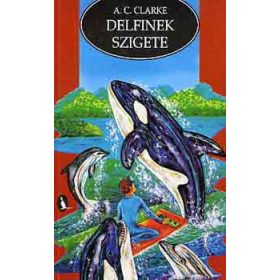 Delfinek szigete - A.C. Clarke