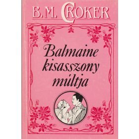 Balmaine kisasszony múltja - B. M. Croker