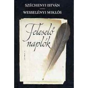 Feleselő naplók - Széchenyi I.-Wesselényi M.