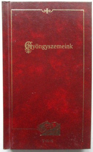 Gyöngyszemeink - Diószegi István (szerk.)