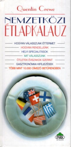 Quentin Crewe: Nemzetközi étlapkalauz (Fogások országonként)