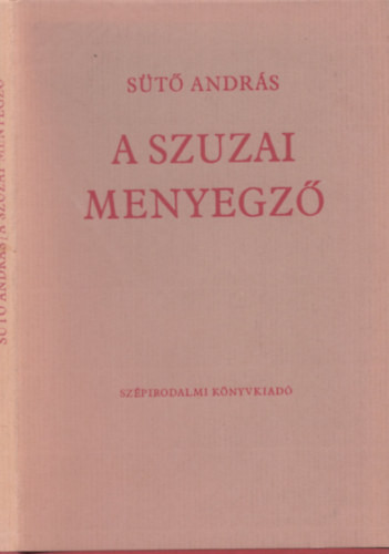 Sütő András: A szuzai mennyegző