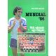 Bocsák Miklós:: Mundial '86 (Volt egyszer egy csapat...)