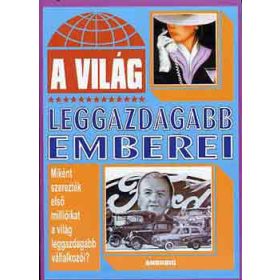 E.A. Jameson: A világ leggazdagabb emberei