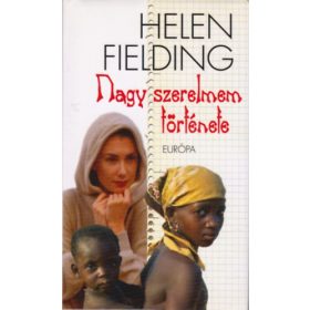 Helen Fielding: Nagy szerelmem története