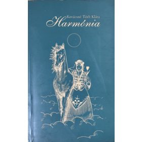 Kovácsné Tóth Klára: Harmónia