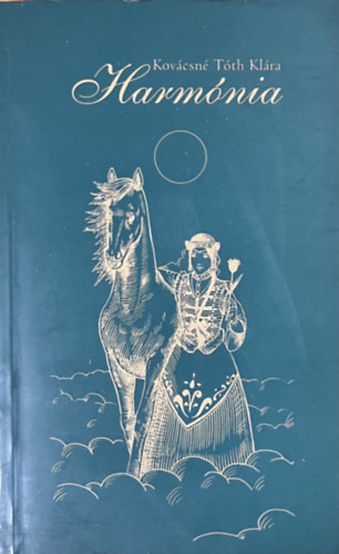 Kovácsné Tóth Klára: Harmónia