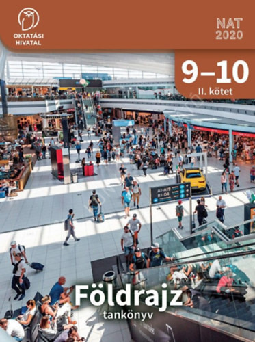 F. Kusztor Adél Kapusi János Sándor József: Földrajz 9-10. tankönyv II. kötet