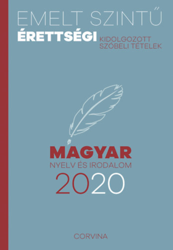 Emelt szintű érettségi - magyar nyelv és irodalom - 2020