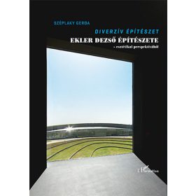 Széplaky Gerda: Diverzív építészet