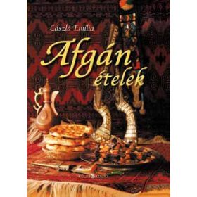 László Emília: Afgán ételek