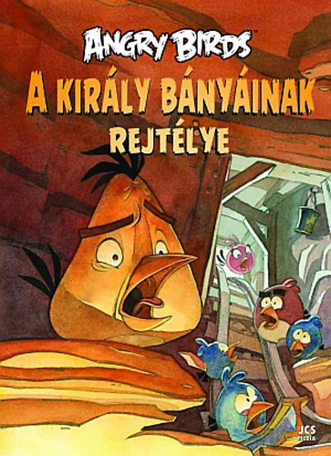 Tapani Bagge: Angry Birds - A király bányáinak rejtélye