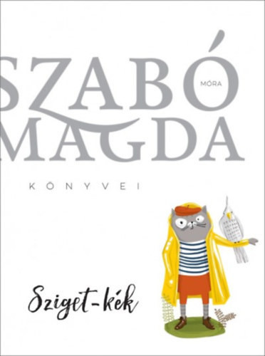 Szabó Magda: Sziget-kék