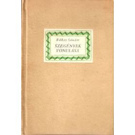 Rákos Sándor: Szegények vonulása