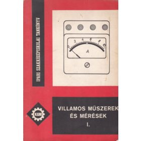Téglás Imréné: Villamos műszerek és mérések I.