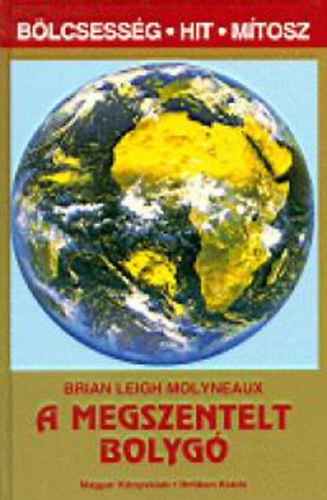 Brian Leigh Molyneaux: A megszentelt bolygó