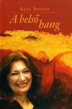 Sass Sylvia: A belső hang