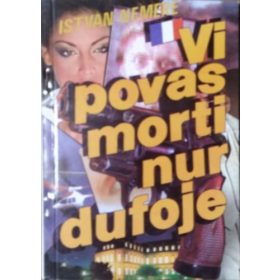 Nemere István: Vi povas morti nur dufoje