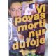 Nemere István: Vi povas morti nur dufoje