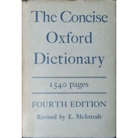   H. W. Fowler - F. G. Fowler (eds.): The Concise Oxford Dictionary of Current English
