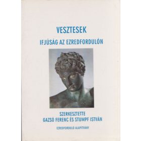   Gazsó Ferenc; Stumpf István (szerk.): Vesztesek - ifjúság az ezredfordulón