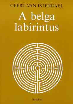 Geert van Istendael: A belga labirintus