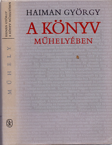 Haiman György: A könyv műhelyében
