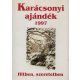 Mérő Éva dr. (szerk.): Karácsonyi ajándék 1997- Hitben, szeretetben