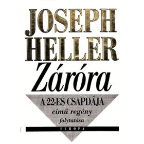 Joseph Heller: Záróra (A 22-es csapdájának folytatása)