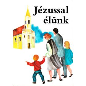 Jézussal élünk