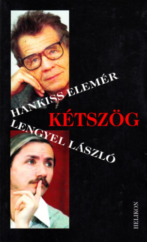 Lengyel László, Hankiss Elemér: Kétszög