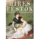Híres festők - Az életük, ihletőik és műveik 26. Szinyei Merse Pál
