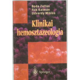 Boda-Rák-Udvardy: klinikai hemosztazeológia
