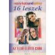 Mary Kate Olsen, Ashley Olsen: 16 leszek - Az első előtti csók