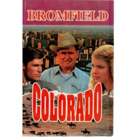 Louis Bromfield: Colorado