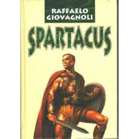 Raffaelo Giovagnoli: Spartacus