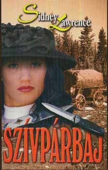 Sindey Lawrence: Szívpárbaj