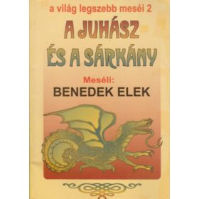 Benedek Elek: A juhász és a sárkány