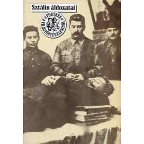 Máté István: Sztálin áldozatai