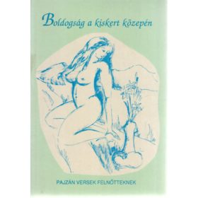 Boldogság a kiskert közepén