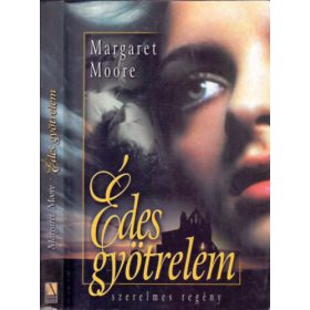 Margaret Moore: Édes gyötrelem - Szerelmes regény