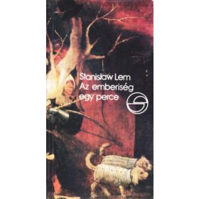 Stanislaw Lem: Az emberiség egy perce