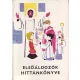 Elsőáldozók hittankönyve