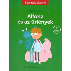 Bartók Imre: Alfonz és az űrlények I. rész