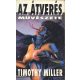 Timothy Miller: Az átverés művészete