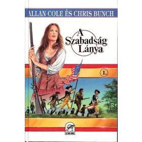 Cole-Bunch: A szabadság lánya I.